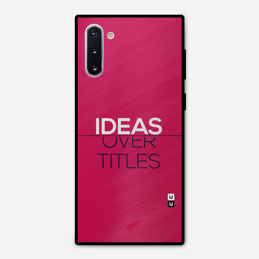 Ideas Over Titles Metal Back Case for Galaxy Note 10