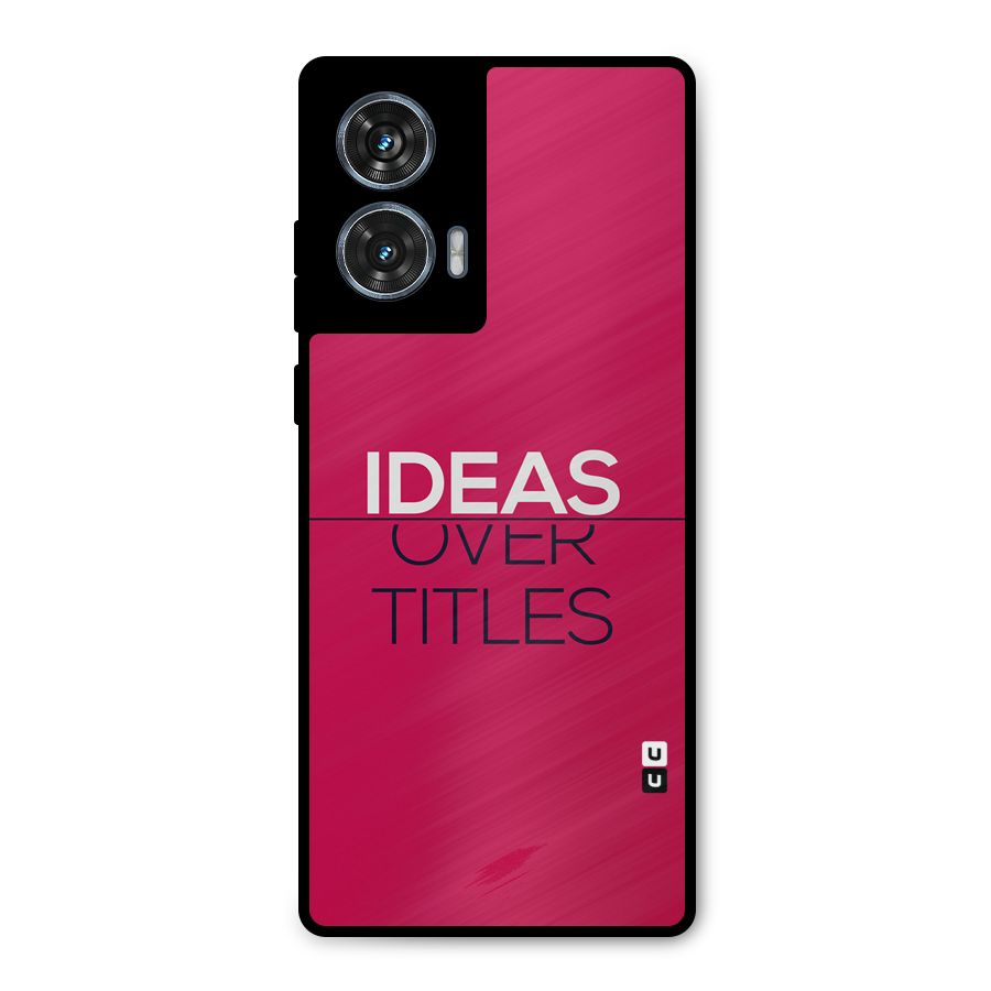 Ideas Over Titles Metal Back Case for Motorola Edge 50 Fusion