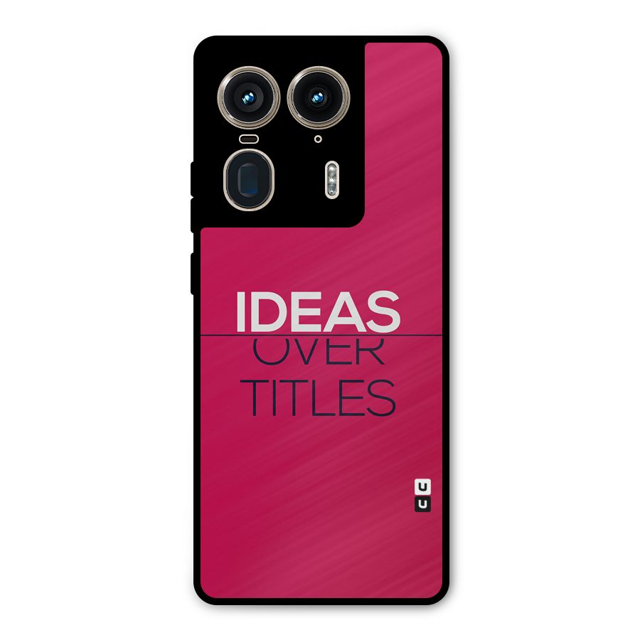 Ideas Over Titles Metal Back Case for Motorola Edge 50 Ultra