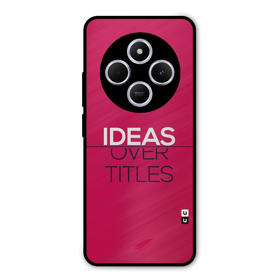 Ideas Over Titles Metal Back Case for Poco M7