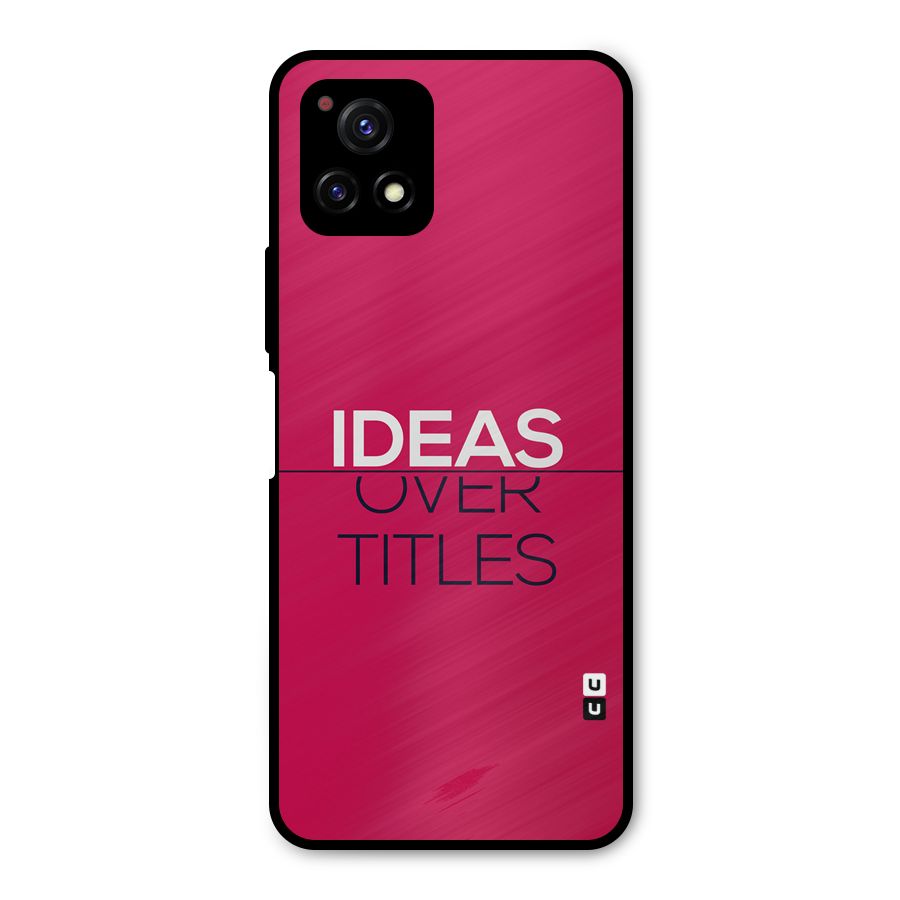 Ideas Over Titles Metal Back Case for Vivo Y72 5G