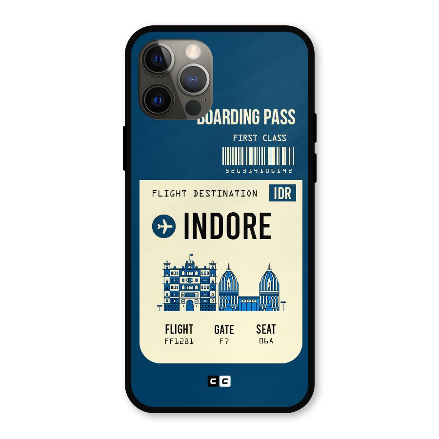 Indore Boarding Pass Metal Back Case for iPhone 12 Pro