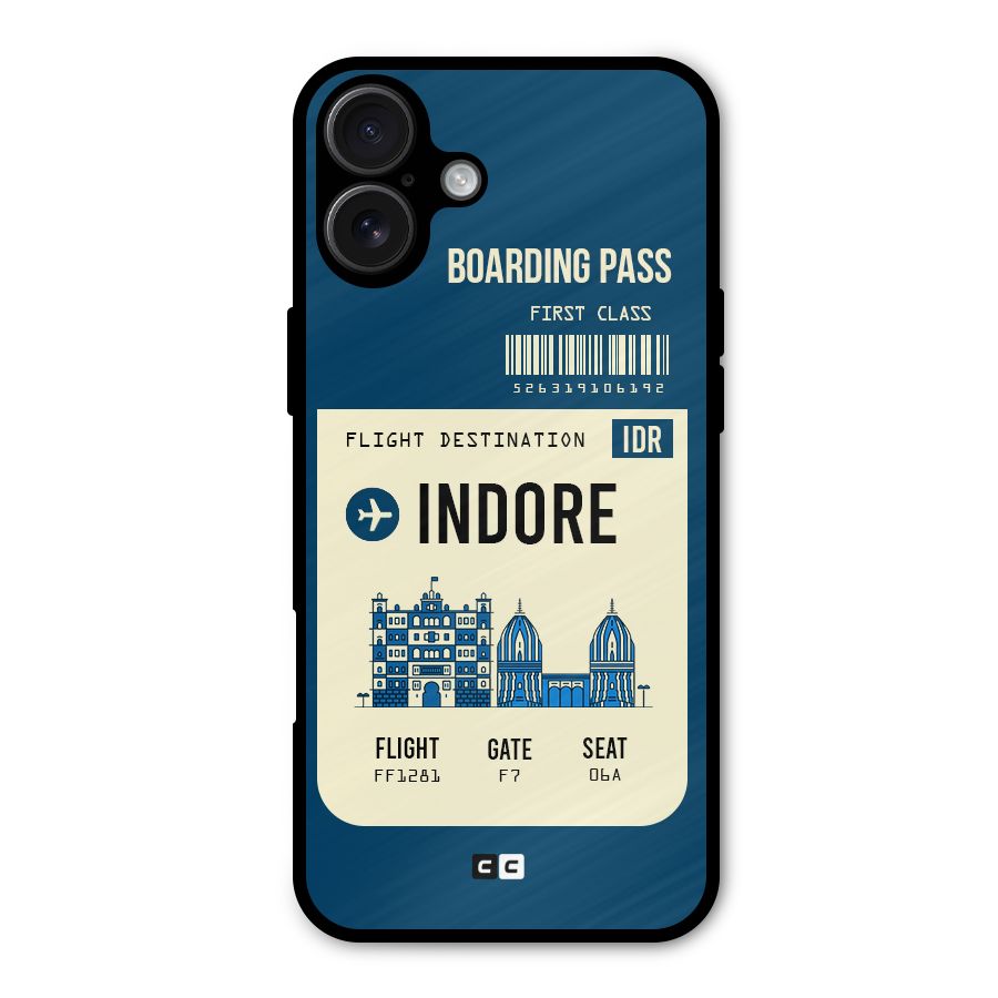 Indore Boarding Pass Metal Back Case for iPhone 16 Plus