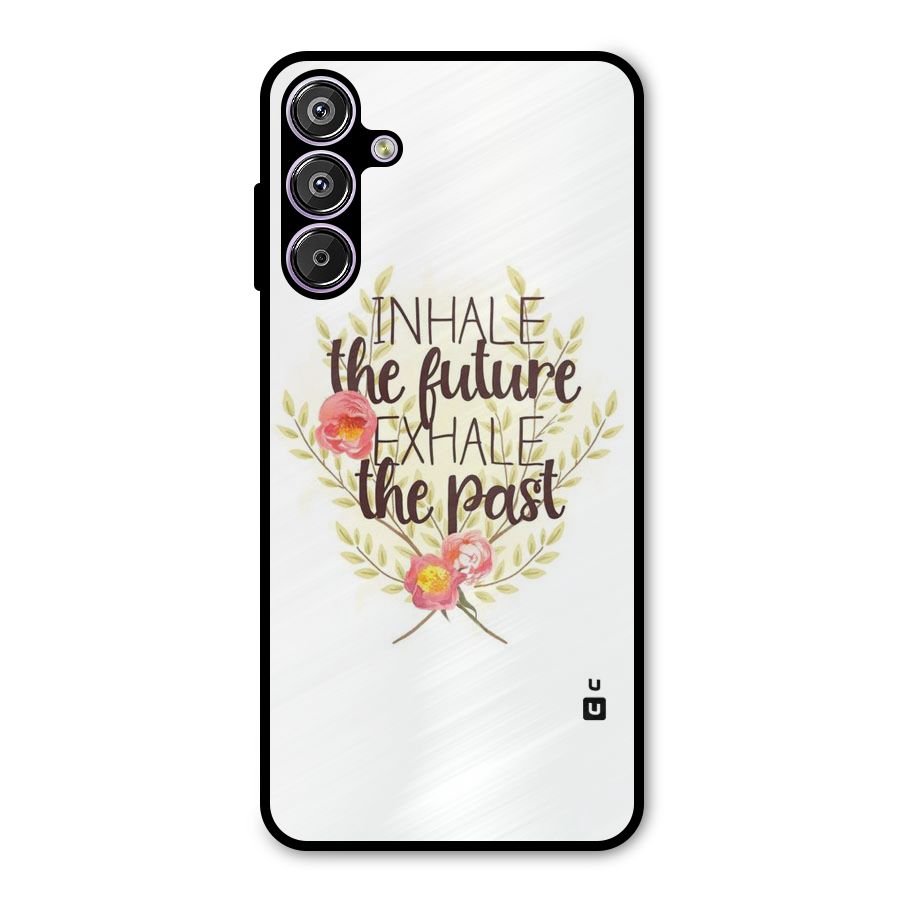 Inhale Future Metal Back Case for Galaxy F15