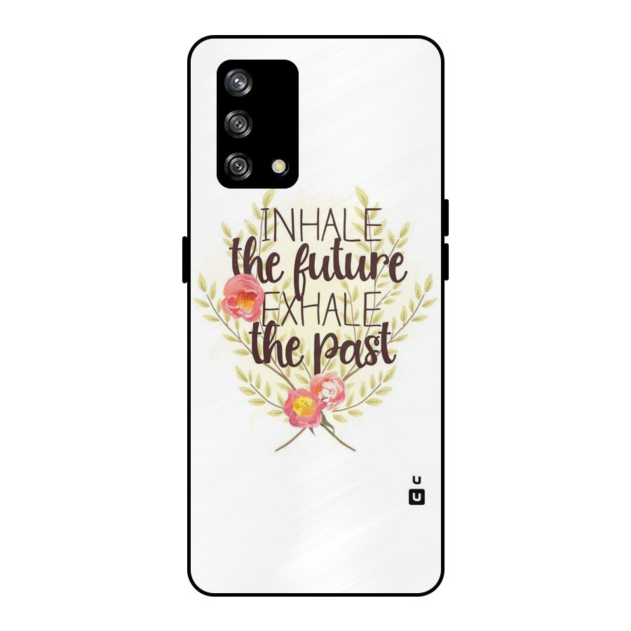 Inhale Future Metal Back Case for Oppo F19