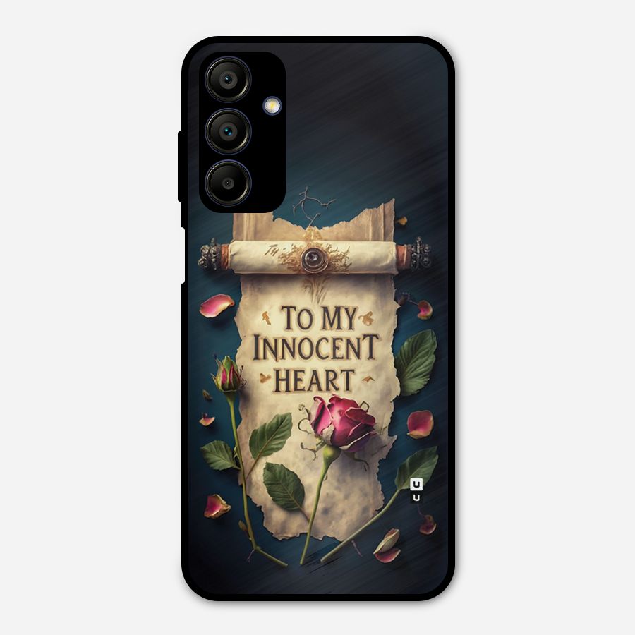 Innocence Of Heart Metal Back Case for Galaxy A15 5G