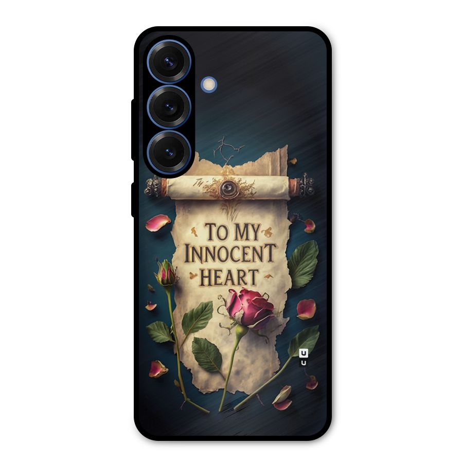 Innocence Of Heart Metal Back Case for Galaxy S25