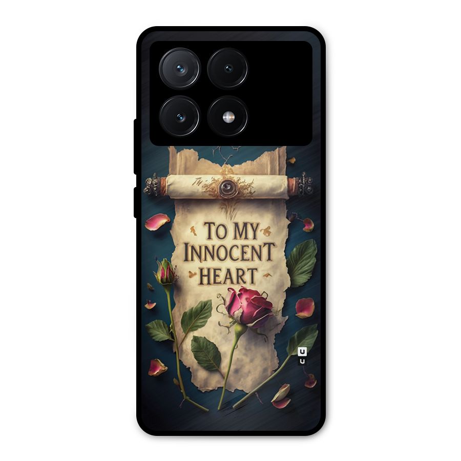 Innocence Of Heart Metal Back Case for Poco X6 Pro