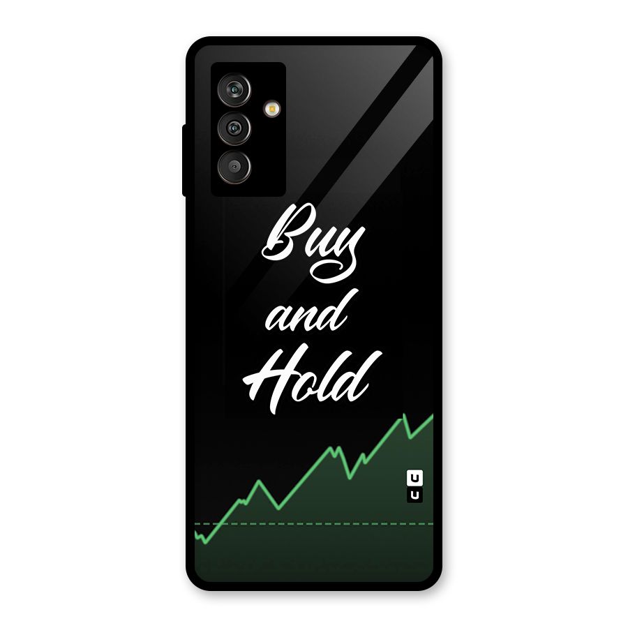 Investors Quote Buy and Hold Glass Back Case for Galaxy M13