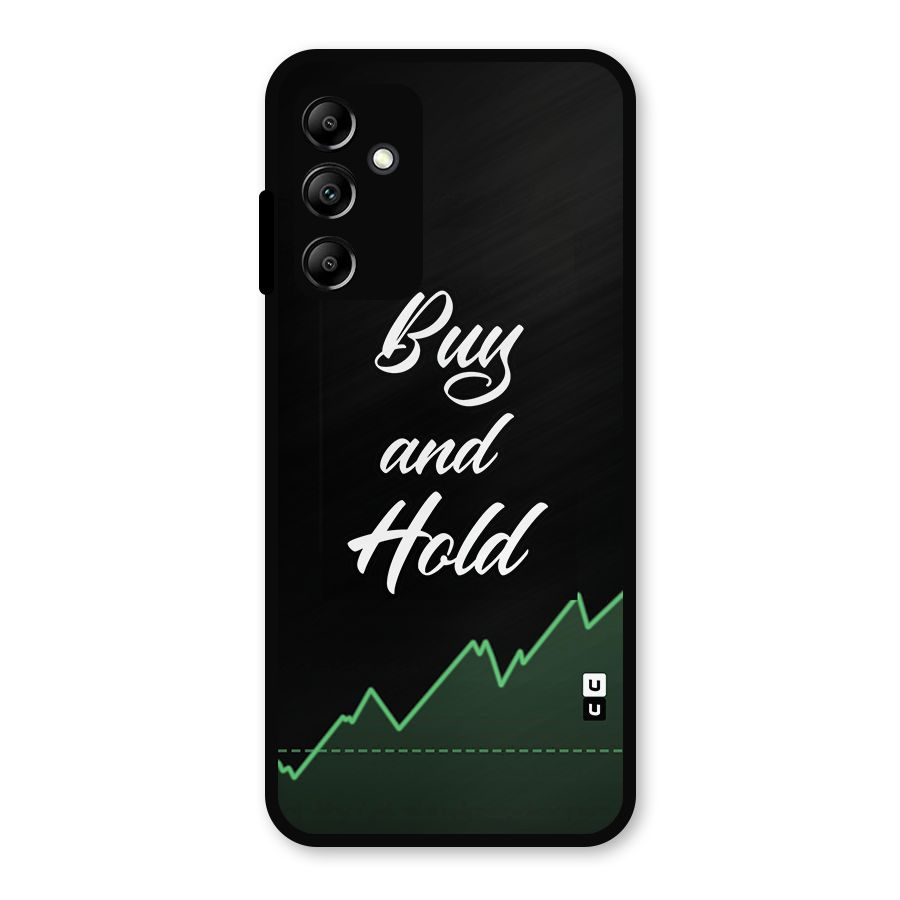 Investors Quote Buy and Hold Metal Back Case for Galaxy A14 5G
