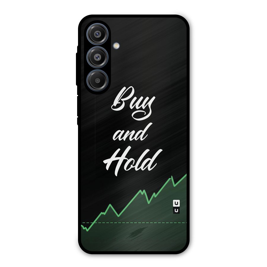 Investors Quote Buy and Hold Metal Back Case for Galaxy A16 5G