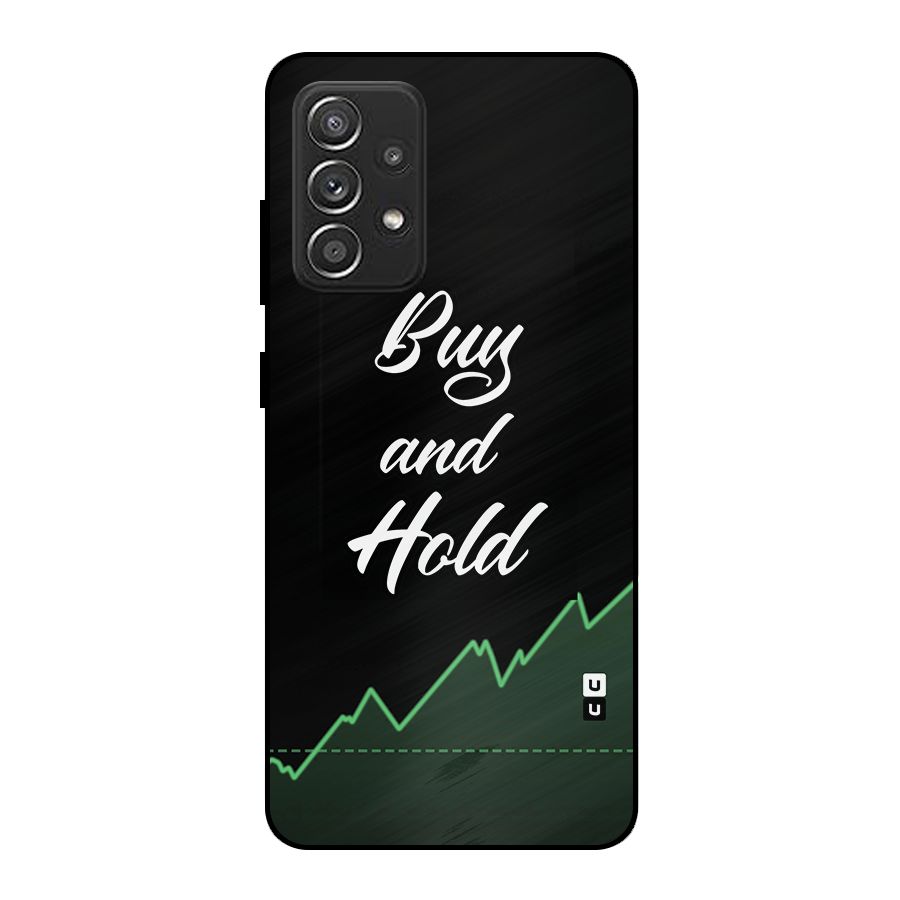 Investors Quote Buy and Hold Metal Back Case for Galaxy A52s 5G