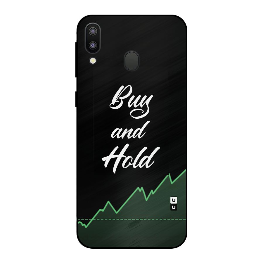 Investors Quote Buy and Hold Metal Back Case for Galaxy M20