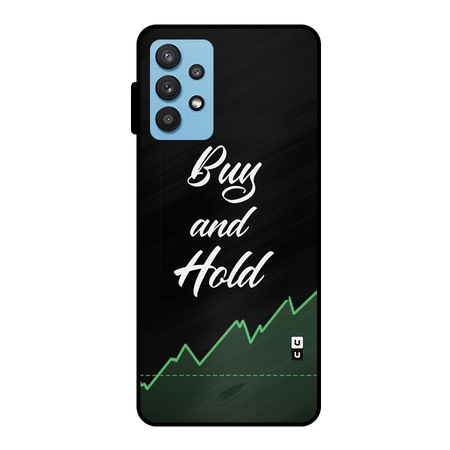 Investors Quote Buy and Hold Metal Back Case for Galaxy M32 5G