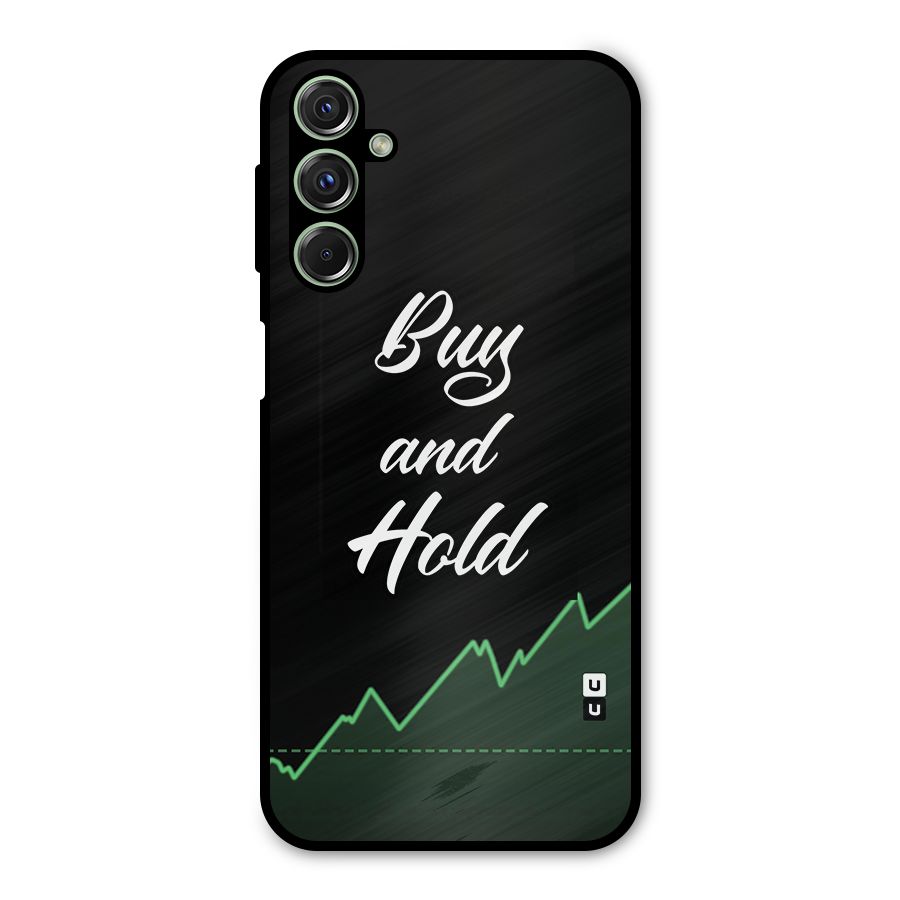 Investors Quote Buy and Hold Metal Back Case for Galaxy M34