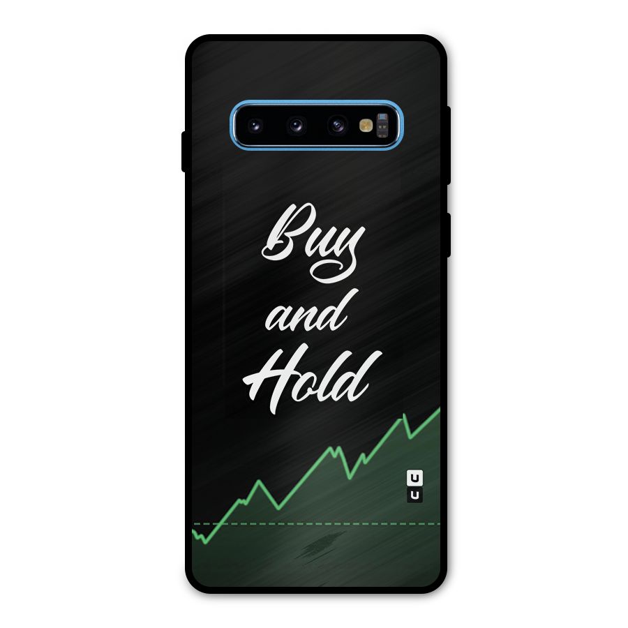 Investors Quote Buy and Hold Metal Back Case for Galaxy S10
