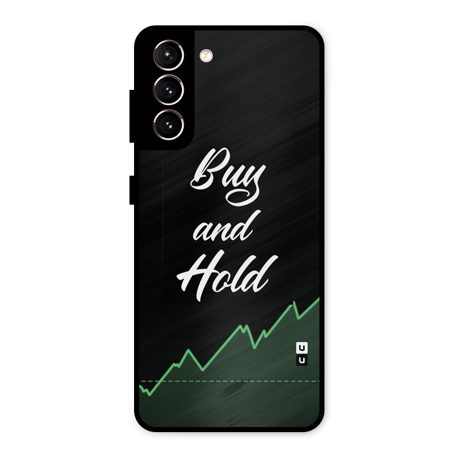 Investors Quote Buy and Hold Metal Back Case for Galaxy S21 5G