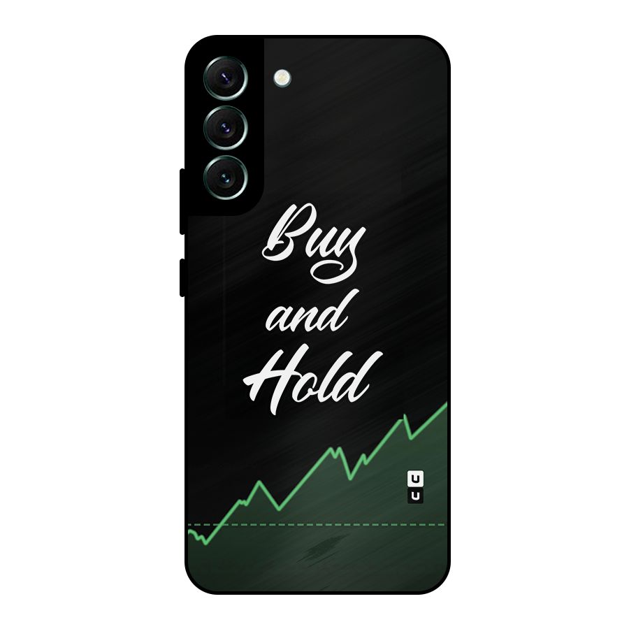 Investors Quote Buy and Hold Metal Back Case for Galaxy S22 Plus 5G