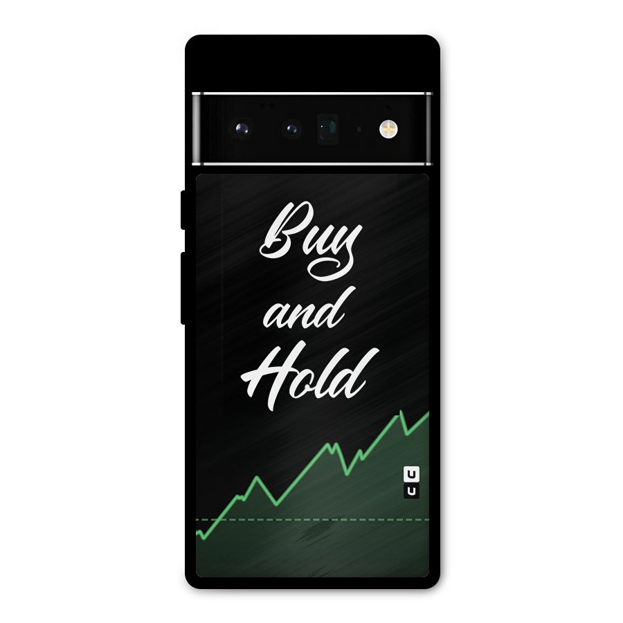 Investors Quote Buy and Hold Metal Back Case for Google Pixel 6 Pro