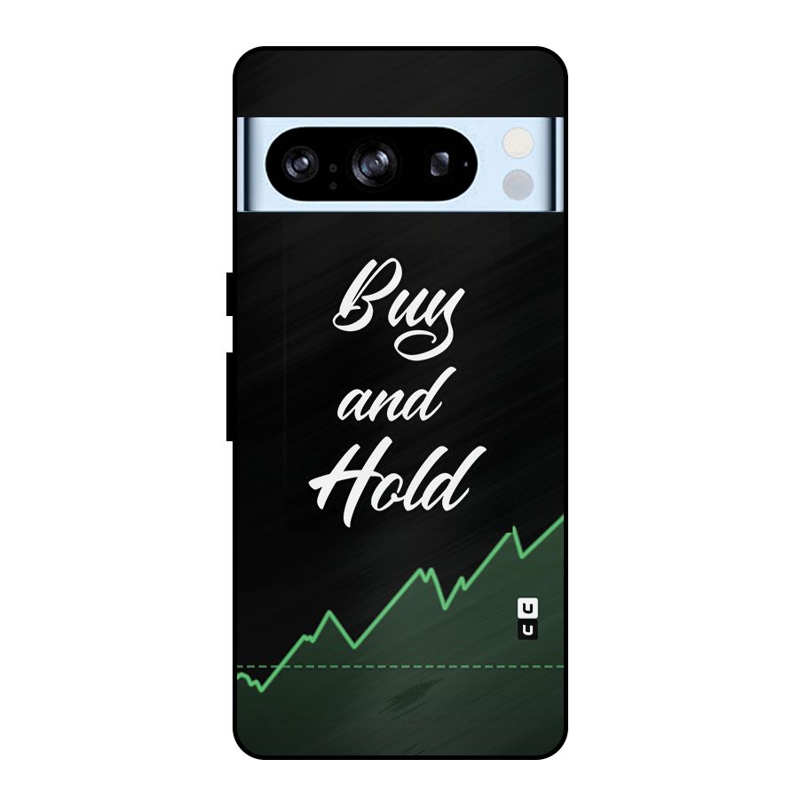 Investors Quote Buy and Hold Metal Back Case for Google Pixel 8 Pro