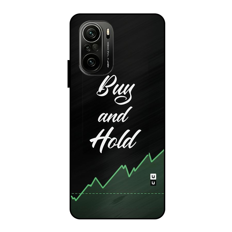 Investors Quote Buy and Hold Metal Back Case for Mi 11X Pro