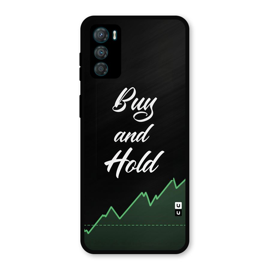Investors Quote Buy and Hold Metal Back Case for Moto G42