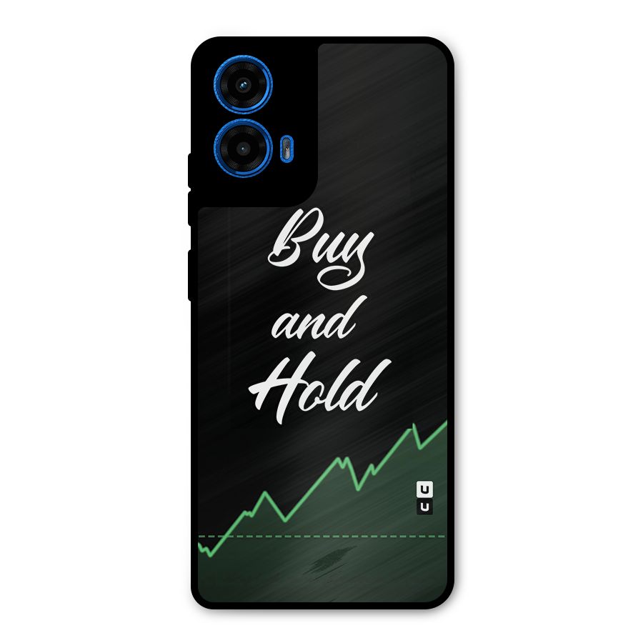 Investors Quote Buy and Hold Metal Back Case for Moto G45