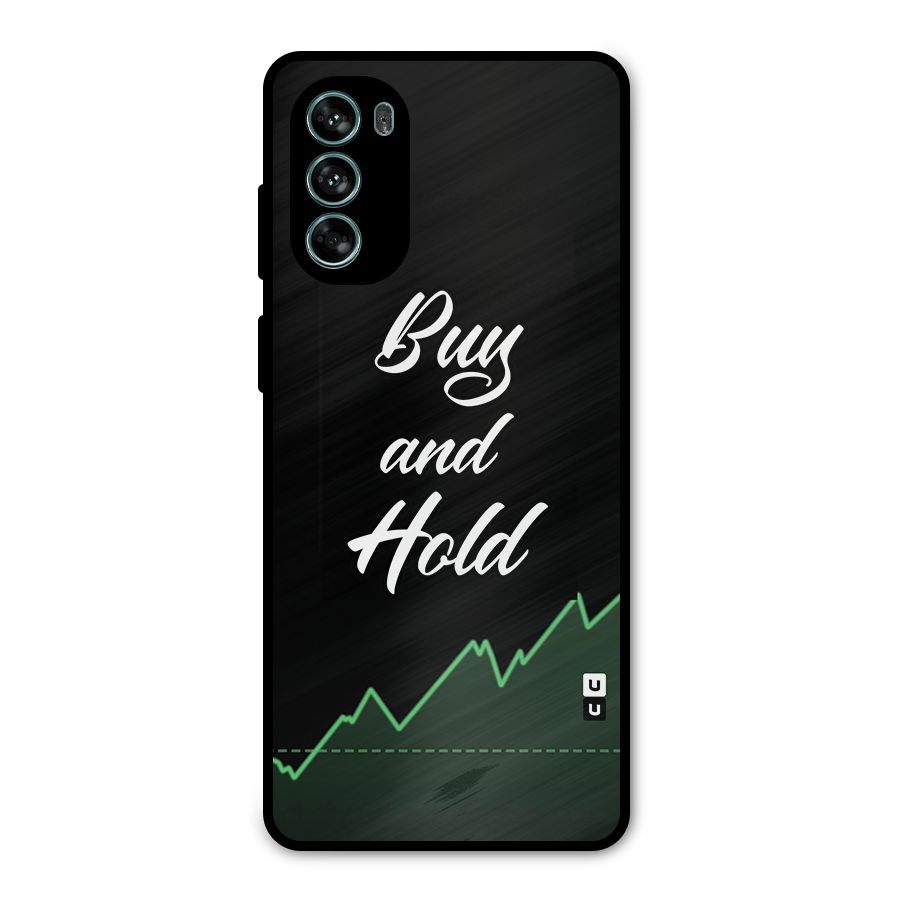 Investors Quote Buy and Hold Metal Back Case for Moto G62