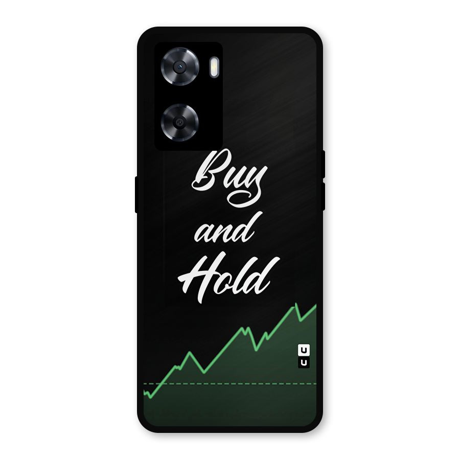 Investors Quote Buy and Hold Metal Back Case for Oppo A57 2022
