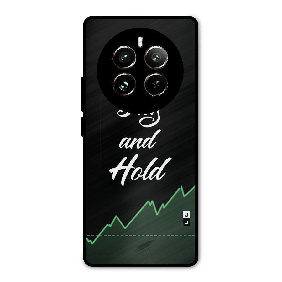 Investors Quote Buy and Hold Metal Back Case for Realme 12 Pro