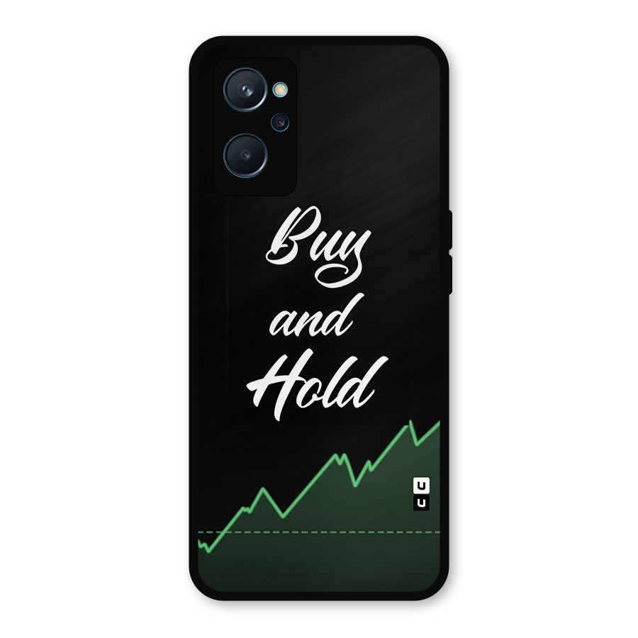 Investors Quote Buy and Hold Metal Back Case for Realme 9i