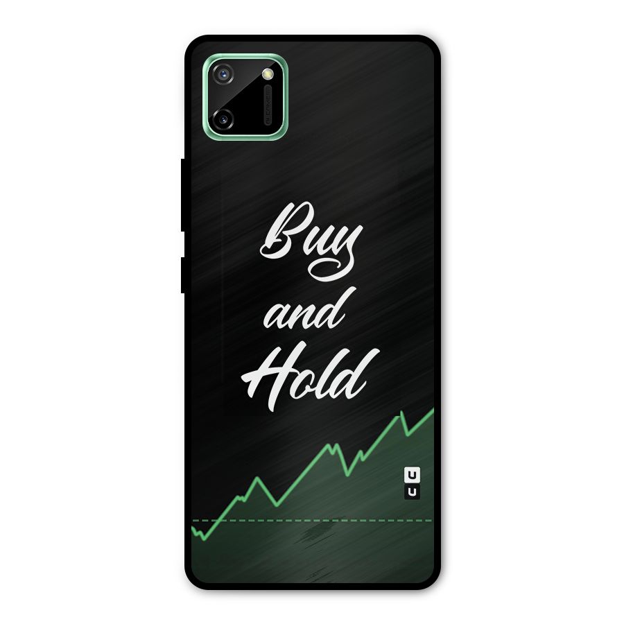 Investors Quote Buy and Hold Metal Back Case for Realme C11