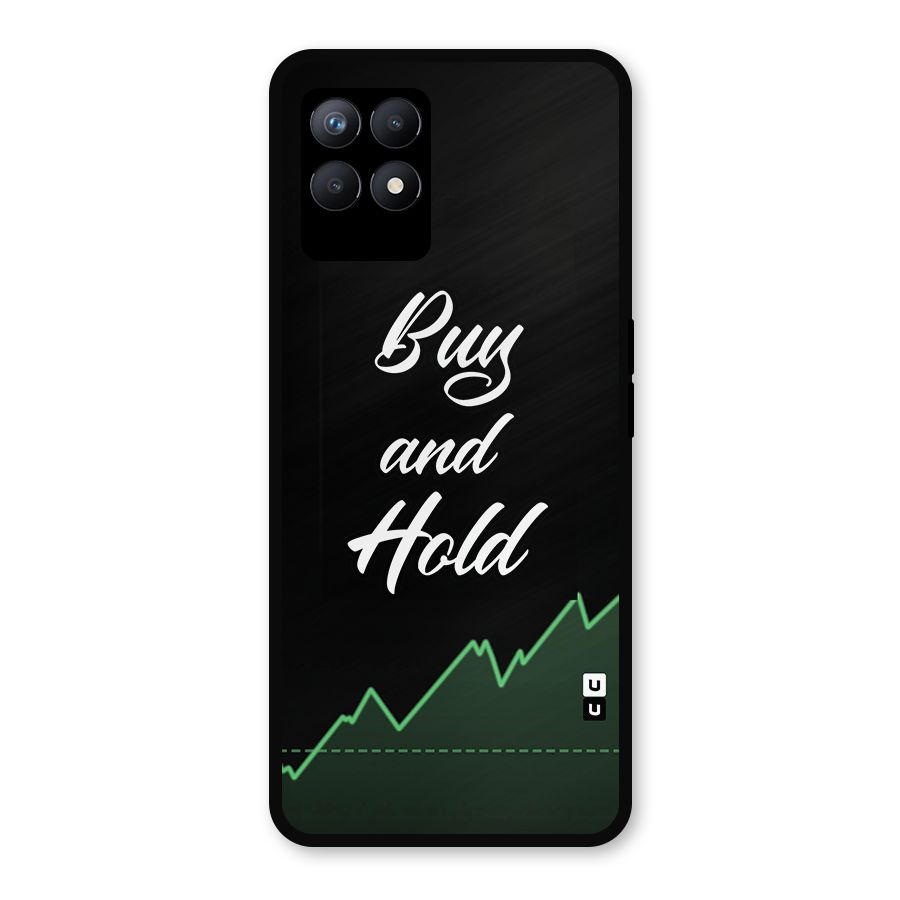 Investors Quote Buy and Hold Metal Back Case for Realme Narzo 50