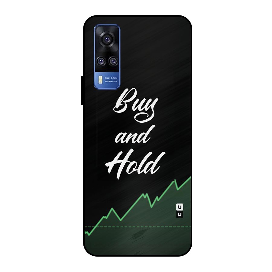 Investors Quote Buy and Hold Metal Back Case for Vivo Y51
