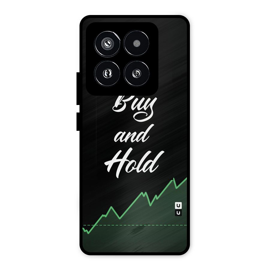Investors Quote Buy and Hold Metal Back Case for Xiaomi 14 Pro