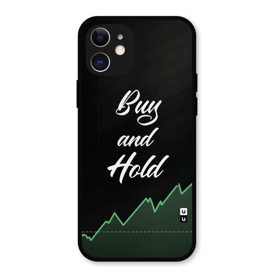 Investors Quote Buy and Hold Metal Back Case for iPhone 12