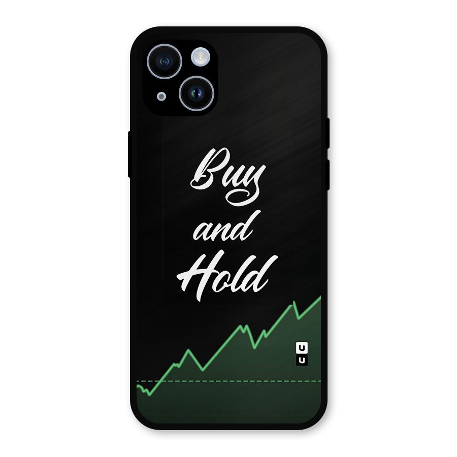 Investors Quote Buy and Hold Metal Back Case for iPhone 14