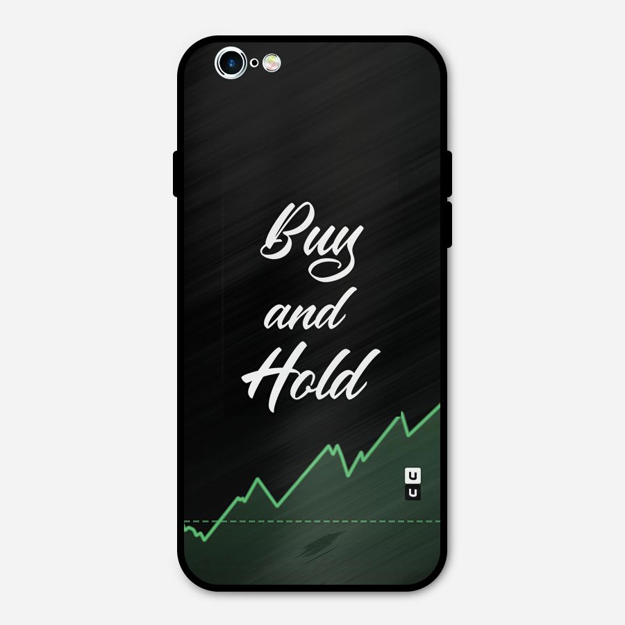 Investors Quote Buy and Hold Metal Back Case for iPhone 6 6s