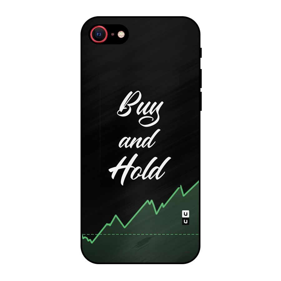 Investors Quote Buy and Hold Metal Back Case for iPhone 7