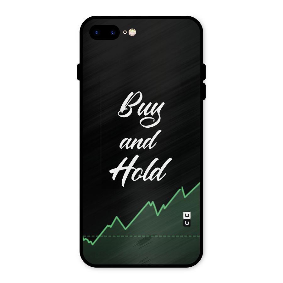 Investors Quote Buy and Hold Metal Back Case for iPhone 7 Plus