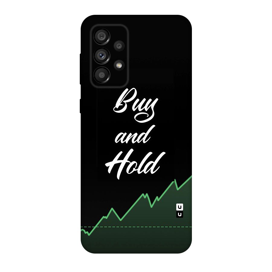 Investors Quote Buy and Hold Original Polycarbonate Back Case for Galaxy A73 5G