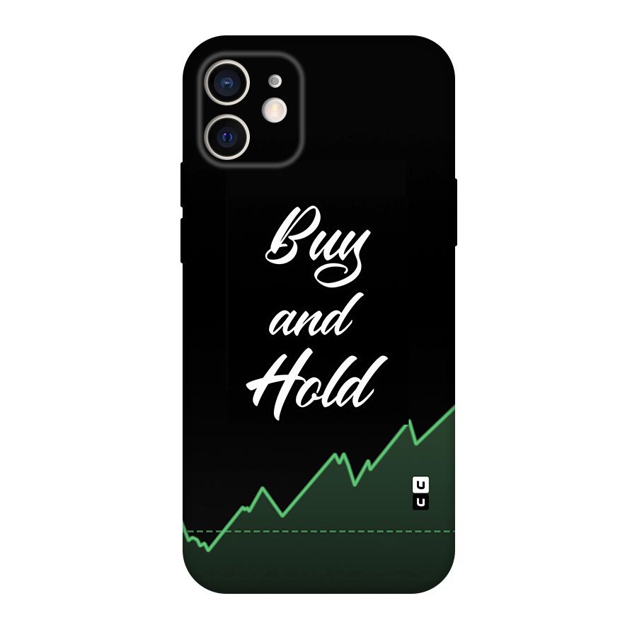 Investors Quote Buy and Hold Original Polycarbonate Back Case for iPhone 12