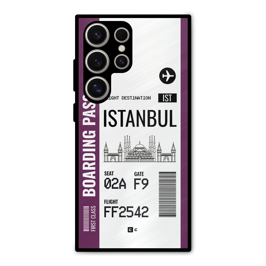 Istanbul Boarding Pass Metal Back Case for Galaxy S24 Ultra