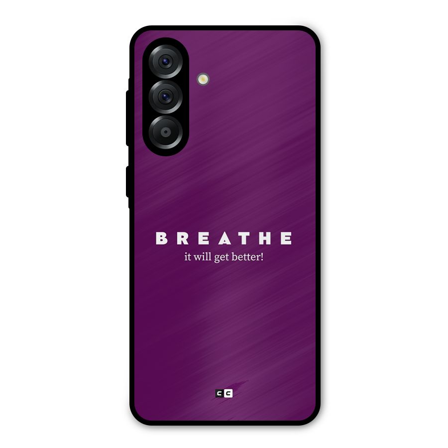 It Will Get Better Metal Back Case for Galaxy A56