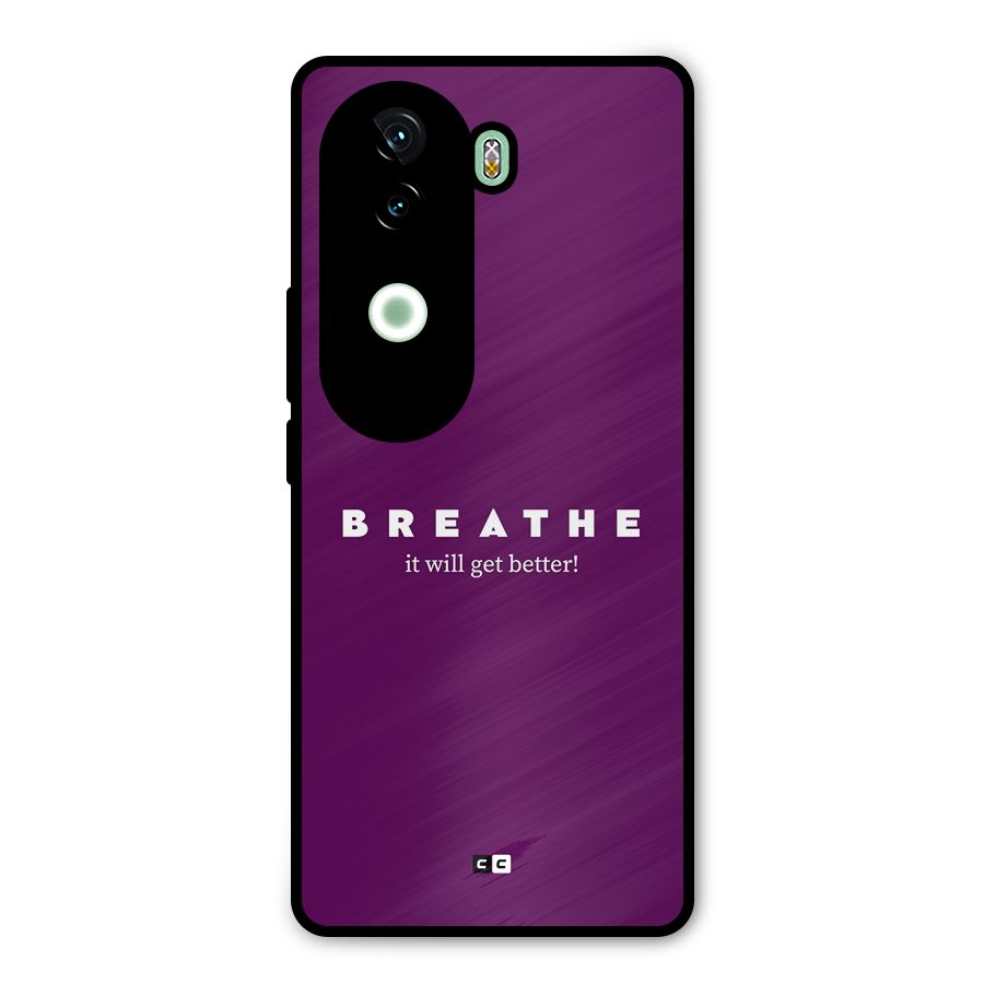 It Will Get Better Metal Back Case for Vivo V40e