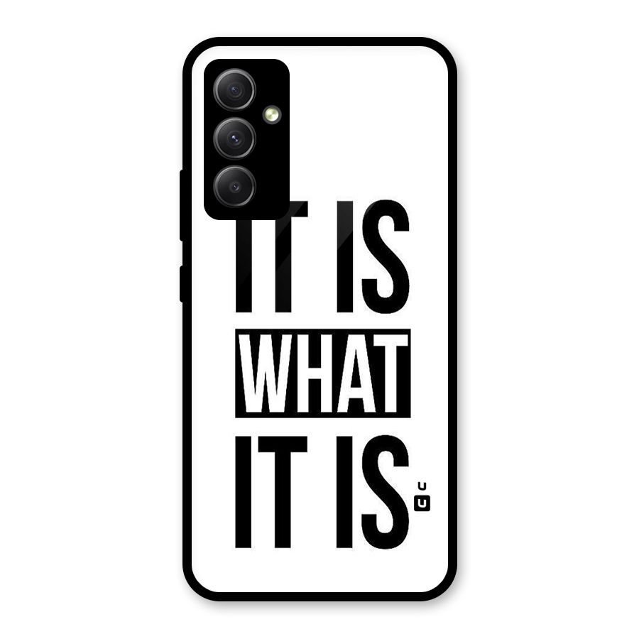 Itis What Itis Glass Back Case for Galaxy A34