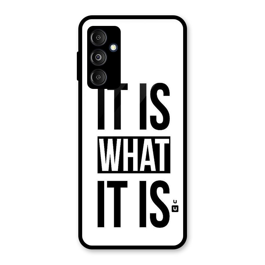 Itis What Itis Glass Back Case for Galaxy M14 5G