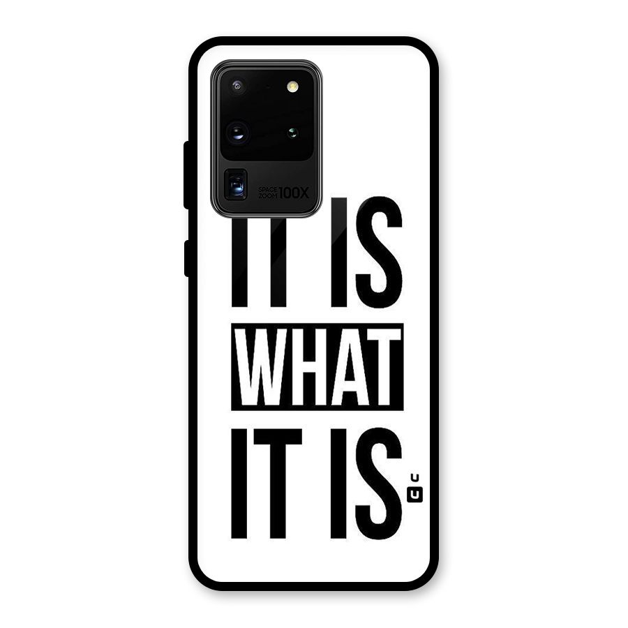 Itis What Itis Glass Back Case for Galaxy S20 Ultra