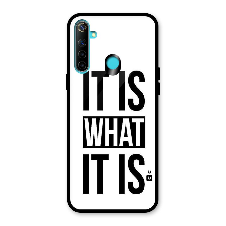 Itis What Itis Glass Back Case for Realme 5