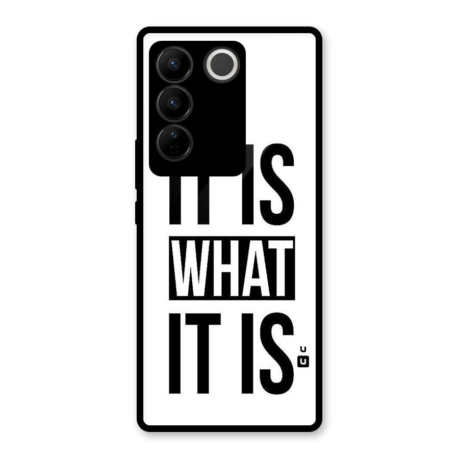 Itis What Itis Glass Back Case for Vivo V27 Pro